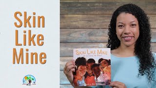 Storytime Channel for Kids Skin Like Mine by LaTashia M Perry [upl. by Hutton]