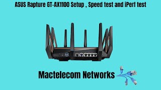 ASUS Rapture GT AX11000 WIFI 6 Setup  Speed test and Iperf test [upl. by Krm]