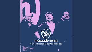 Müsaade Senin Canlı  Bostancı Gösteri Merkezi [upl. by Dew]