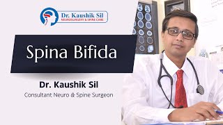 Spina Bifida What You Should Know  Dr Kaushik Sil [upl. by Darnall]