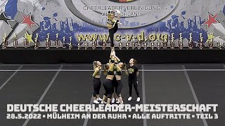 🥇  Deutsche CheerleaderMeisterschaft 2022 • Alle Auftritte • Teil 03 [upl. by Kreitman]