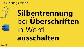 Das Lösungsvideo 479 Silbentrennung bei Überschriften in Word ausschalten [upl. by Buff]