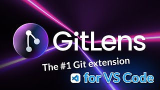 The Features of GitLens Unveiling the Power of this VS Code Extension [upl. by Seaden371]