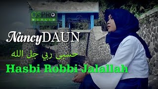 Hasbi Robbi Jalallah حسبی ربي جل الله  NancyDAUN Official Music Video [upl. by Adnir852]