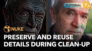 Preserve and Reuse Details During Cleanup in Nuke  Merge Divide Technique [upl. by Ahsyad]