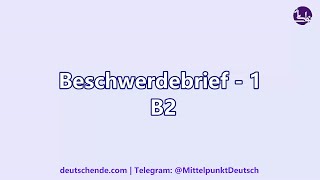 01  Beschwerdebrief B2  telc  ÖSD B2 [upl. by Deibel203]