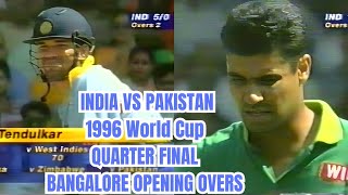 India vs Pakistan  1996 Cricket World Cup Quarter Final  Bangalore  Opening Spell by Pakistan [upl. by Diannne]