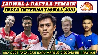 MarcusRayhan Beraksi Jadwal amp Daftar Pemain Badminton Syed Modi India International 2023 [upl. by Ashil]