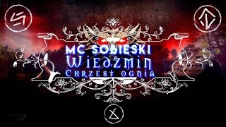 MC Sobieski  ⚔️The Witcher  Wiedźmin Chrzest ognia [upl. by Ahsot]