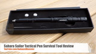 Sahara Sailor Tactical Pen Survival Tool Review [upl. by Mozelle]