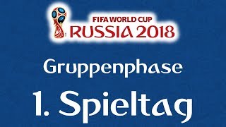 WMTipps 2018 Russland 1Spieltag [upl. by Felicio]