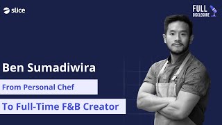 From Chef to Full Time Creator  Ben Sumadiwiria SuperCoolBen  Full Disclosure Podcast Ep 10 [upl. by Acissj]