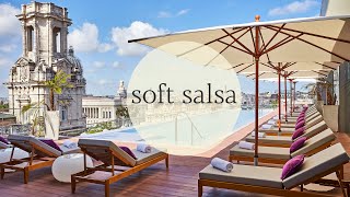 Relaxing Cuban Salsa and Havana hotel rooftop bar  Background music to sleep relax study work [upl. by Ahsek]