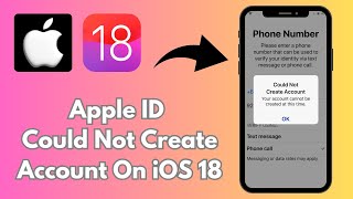 How to Fix Could Not Create Apple Problem in iPhone iOS 18 [upl. by Gass113]