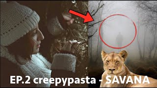 ep 2 CREEPYPASTA  Sto diventando preda dei leoni [upl. by Airrotal983]