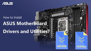 How to Install ASUS Motherboard Drivers and Utilities？  ASUS SUPPORT [upl. by Dranel]