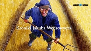 quotKroniki Jakuba Wędrowyczaquot  audiobook [upl. by Monahan]