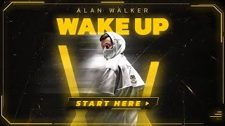 Alan Walker  Wake Up [upl. by Sproul716]