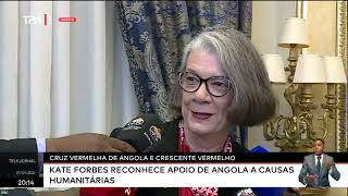 Cruz Vermelha de Angola e Crescente Vermelho  Kate Forbes reconhece apoio de Angola [upl. by Brubaker773]