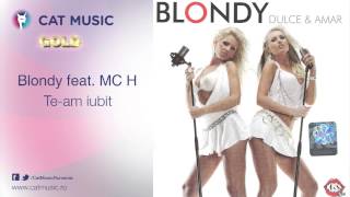 Blondy feat MC H  Team iubit [upl. by Birch]