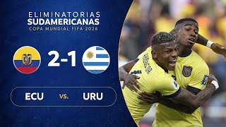 ECUADOR vs URUGUAY 21  RESUMEN  ELIMINATORIAS SUDAMERICANAS  FECHA 2 [upl. by Dorin450]