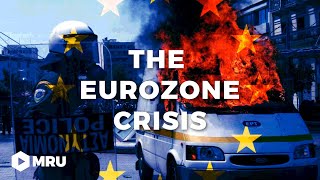 The Eurozone Crisis Introduction [upl. by Massimo]