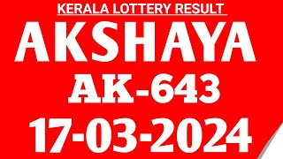 KERALA LOTTERYAKSHAYA AK643KERALA LOTTERY RESULT TODAY 17324 TODAY [upl. by Adnawad]