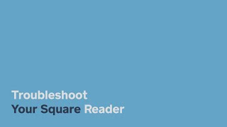 Troubleshoot Your Square Reader [upl. by Scales]