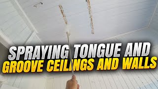 Spraying Tongue and groove ceilings and walls [upl. by Conrado]