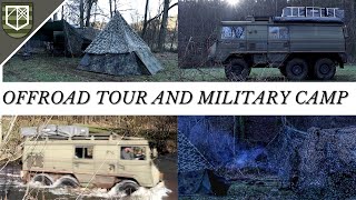 Offroad Tour and Military Camp  Austrian Army Pinzgauer 6x6  Bundeswehr amp Bundesheer Zeltbahn [upl. by Healion236]