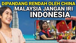 Dipandang Rendah oleh China Malaysia Jangan Iri pada Indonesia [upl. by Marla]