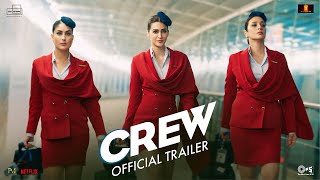 Crew  Trailer  Tabu Kareena Kapoor Khan Kriti Sanon Diljit Dosanjh Kapil Sharma  March 29 [upl. by Soirtemed687]