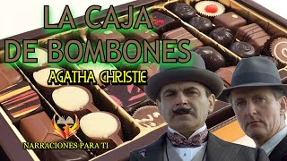 AGATHA CHRISTIE LA CAJA DE BOMBONES AUDIOLIBRO POIROT VOZ HUMANA ESPAÑOL [upl. by Colville783]