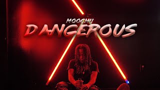 Moochii  DANGEROUS  Prod By DaGuyX  Shot By TWENTYTWOTIME [upl. by Sternlight]