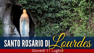 IL Santo Rosario di LOURDES di oggi Giovedì 11 Luglio 2024 🔴 [upl. by Outlaw]