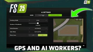 HOWS GPS AND AI WORKERS IN FARMING SIMULATOR 25 FS25 TUTORIAL [upl. by Taub]