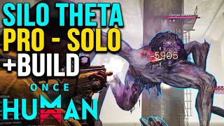 Silo THETA PRO Mode Solo with SOCR Shrapnel Build Once Human [upl. by Thomasine]