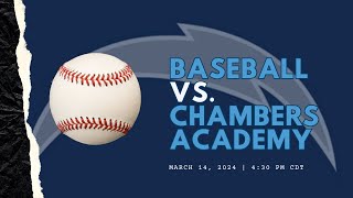 BASEBALL VS CHAMBERS ACADEMY [upl. by Nosila]