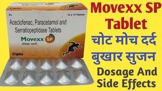 Movexx SP Tablet Uses  Aceclofenac Paracetamol And Serratiopeptidase Tablets  Dosage [upl. by Odlamur636]