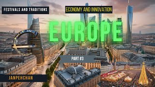 Europe From Historical Festivals to Economy and Innovations Promises ll Janpehchan [upl. by Enilekaj]