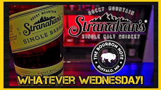 Whatever Wednesday Stranahans and Stranahans single barrel cask strength [upl. by Garv225]