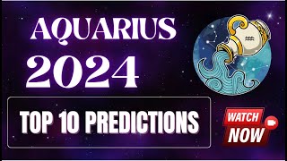 Aquarius Horoscope 2024  Top 10 Annual Yearly Forecast Predictions Aquarius 2024 [upl. by Nore580]