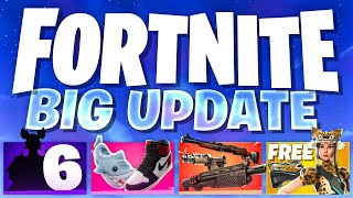 Fortnite HUGE Update v3210 amp What to Expect Chapter 6 Skin FREE Skin ICON Emotes amp More [upl. by Accever]