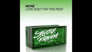 Mone  Love Dont Pay The Rent The Jinks WorkShy Dub Mix [upl. by Ttoile]