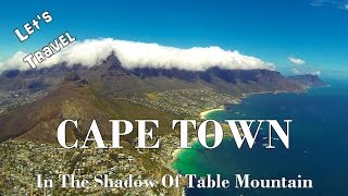 Lets Travel Cape Town  In The Shadow Of Table Mountain Deutsch English Subtitles [upl. by Frans]