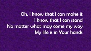 My Life is in Your Hands  Kirk Franklin Lyrics [upl. by Fisk]