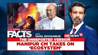 Manipur Violence  CM Biren Singh Exclusive Interview  The Hard Facts With Rahul Shivshankar [upl. by Millhon735]