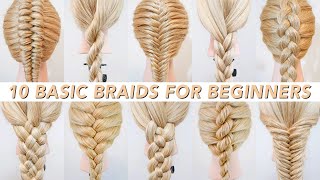 10 Basic Braids For Beginners  How To Braid Hair ⭐️ Cute amp Easy Everyday Hairstyles ⭐️ [upl. by Eberta690]