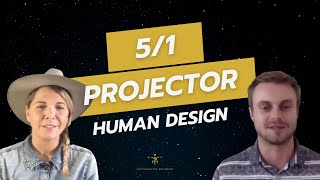 51 Projector  Human Design [upl. by Mayman]