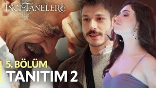 İnci Taneleri – 5Bölüm Tanıtım 2 [upl. by Hayalat]